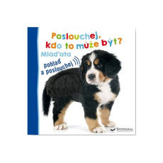 Poslouchej, kdo to může být? Mláďata
