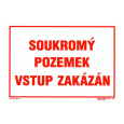 tabulka - SOUKROMÝ POZEMEK VSTUP ZAKÁZÁN 210x297mm (A4) PH