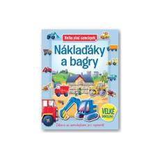 Náklaďáky a bagry - Kniha plná samolepek Náklaďáky a bagry - Kniha plná samolepek