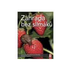 Zahrada bez slimáků Zahrada bez slimáků