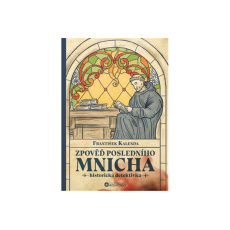Zpověď posledního mnicha Zpověď posledního mnicha