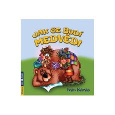 Jak se budí medvědi Jak se budí medvědi