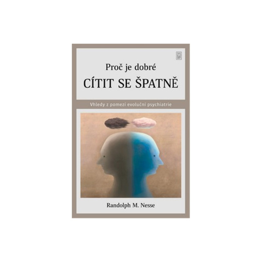 Proč je dobré cítit se špatně