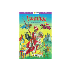 Ivanhoe Světová četba pro školáky Ivanhoe Světová četba pro školáky